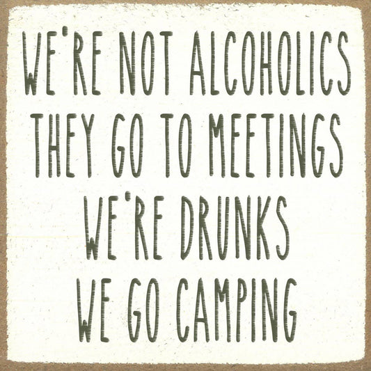 4X4-1021 We're Drunks